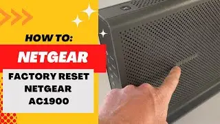 How to Factory Reset Netgear AC1900