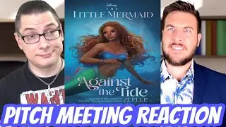 The Little Mermaid (2023) Pitch Meeting REACTION