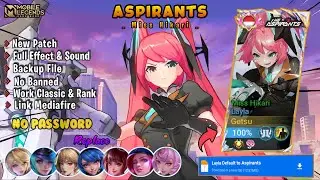 SCRIPT SKIN LAYLA ASPIRANTS FULL EFFECT & AUDIO NO PASSWORD!! NEW PATCH