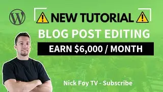 Blog Editing Process that Earns Me $6,000 Per Month