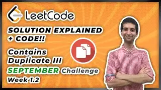 Contains Duplicate III - LeetCode September Challenge Week 1.2