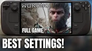 Black Myth Wukong Steam Deck BEST Settings for the FULL GAME!