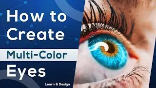 Learn in 2-Minute Photoshop - How to Create Multi-Color Eyes!