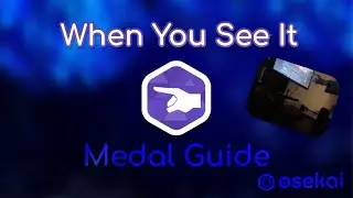 osu! Medal Guide: When You See It (NEW MEDAL)