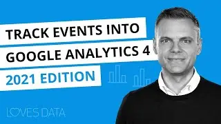 Events in Google Analytics 4 // 2021 Tutorial // Automatic, Recommended and Custom Events in GA4