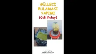 Gülleci Bulamacı Yapımı Çok Kolay