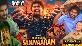 saripodhaa sanivaaram full movie hindi dubbed l Nani l S. J. Surya l Priyanka l facts & review