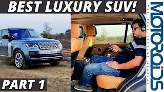 Range Rover LWB Review Part-1 | Interior and Features | Best Luxury SUV