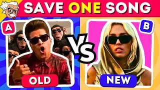 SAVE ONE SONG: OLD vs NEW  SONGS | MUSIC QUIZ 2024