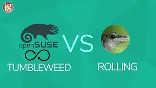 openSUSE Tumbleweed vs Gecko Linux Rolling - Linux Distro Reviews