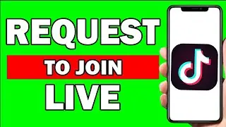 How To Request To Join Live On Tiktok | Join A Live In Tiktok - Easily
