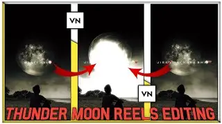 Instagram Trending Moon Reels Video Editing | Moon Thunder Effect Reels Editing | Moon Reels Editing