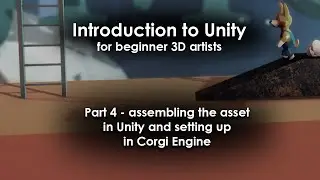 Introduction to Unity for beginner 3D artists (part 4)