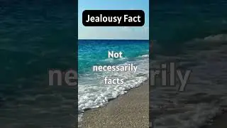 Jealousy Fact 