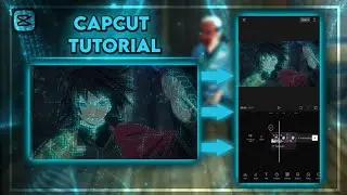 CAPCUT TUTORIAL - CapCut - [Edit/AMV]