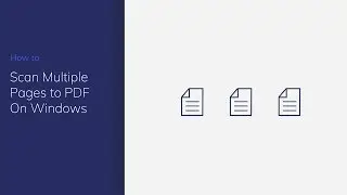Scan Multiple Pages to PDF on Windows with PDFelement