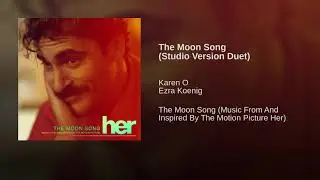 The Moon Song (Studio Version Duet)