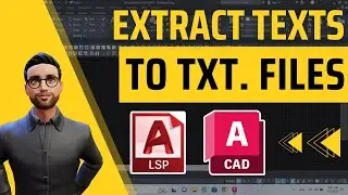How to extract text from an AutoCAD file to a notepad (txt file) using an AutoCAD Lisp.
