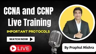 CCNA and CCNP Combo Live Training | Important Networking Protocols and Port Number