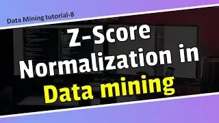 Z-score normalization in Data mining in Bangla/Data mining tutorial in Bangla