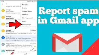 How to report spam email in Gmail app