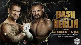 WWE: Bash In Berlin • CM Punk vs. Drew McIntyre Promo Song • 