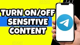 How To Turn On/Off Sensitive Content On Telegram (2023)