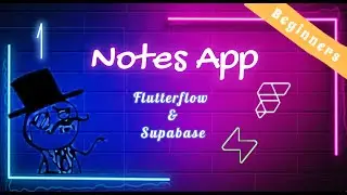 No Code Notes App with FlutterFlow and Supabase Part 1