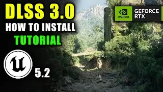 Unreal Engine 5.2 - How to Install DLSS 3.0 Plugin