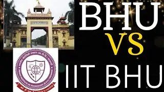 BHU & IIT BHU