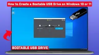 How to Create a Bootable USB Drive on Windows 10 or 11