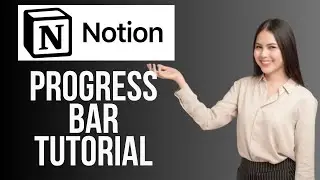 Notion Progress Bar Tutorial | How to Create a Notion Progress Bar