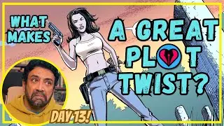 How to Spot a GREAT PLOT TWIST (and Not Spoil It) !  Day 13 of 31 Days of Comics!