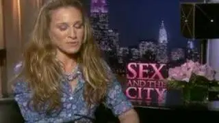 Sarah Jessica Parker interview for Sex and the City movie