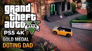 GTA 5 PS5 - Mission #67 - Doting Dad [Gold Medal Guide - 4K 60fps]