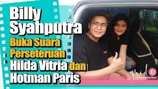 Perseteruan Hotman Paris dan Hilda Vitria, Billy Syahputra Buka Suara