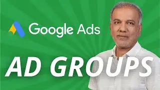 Google Ads Ad Groups - What Is An Ad Group In Google Ads? 