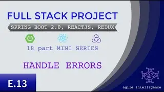 13/18 - Full Stack Project: Spring Boot 2.0, ReactJS, Redux -  Handle Errors