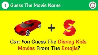 Find the Disney Movie Name by Emojis