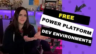 How To Create Multiple Power Platform Developer Environments for Free