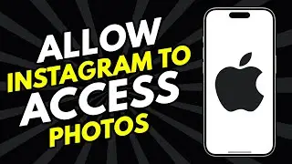 How To Allow Instagram Access To Photos (2024) [iPhone]