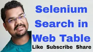 Selenium How To Search in Scrollable Web Table | Handle / Scroll Down WebTable in Selenium Webdriver