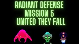 Radiant Defense Mission 5 United they Fall (without packs) 3 stars walkthrough