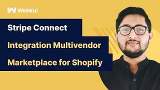 How to integrate Stripe Connect payment | Multivendor Marketplace App for Shopify by Webkul