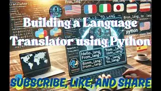 Build a Language Translator using Python | translator Module