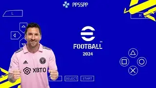 eFootball PES 2024 PPSSPP New Update Transfers & Kits 2023/24 Camera PS5 Best Graphics