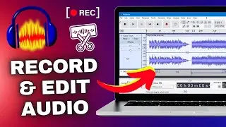 How to use Audacity to Record & Edit Audio | Tutorial Audacity 2025