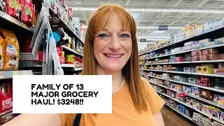 FAMILY OF 13 MAJOR GROCERY HAUL! $3248!!