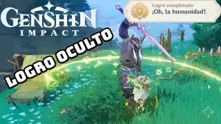 Genshin Impact: ¿Cómo desbloquear el LOGRO OCULTO - ¡Oh, la humanidad!?