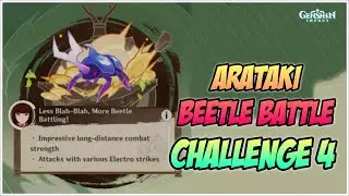 Arataki Beetle Battle, Challenge 4 - Genshin Impact V4.3